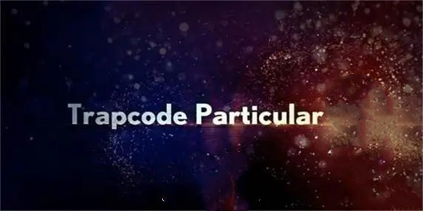 Trapcode Particular插件